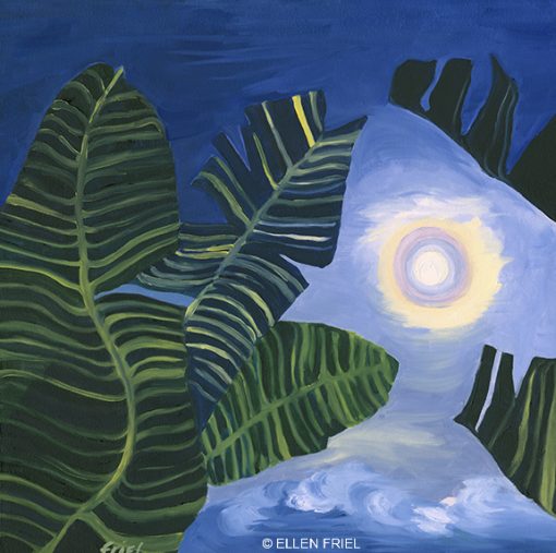 "Maui Full Moon" by Ellen Friel